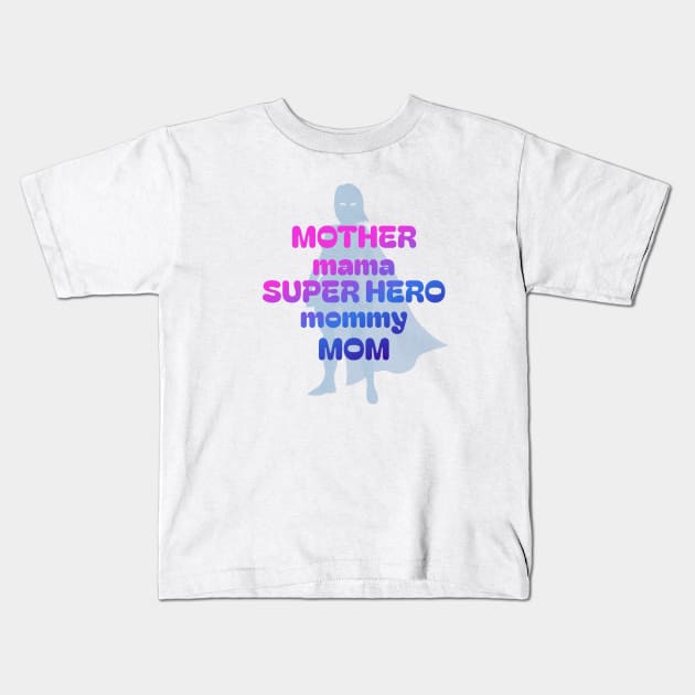 Super Hero Mom Kids T-Shirt by Country Otter Creations